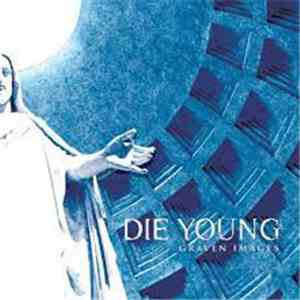 Die Young TX - Graven Images