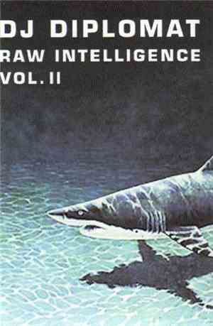 DJ Diplomat - Raw Intelligence Vol. II
