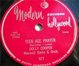 Dolly Cooper, Maxwell Davis And Orchestra - Teen Age Prayer / Down So Long