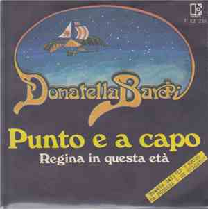 Donatella Bardi - Regina In Questa Età / Punto E A Capo