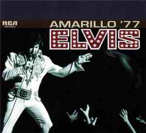 Elvis - Amarillo '77