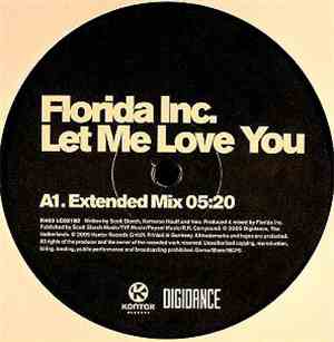 Florida Inc. - Let Me Love You