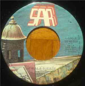 Henry Fiol - Mala Suerte / Tiene Sabor