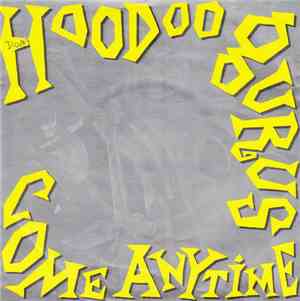 Hoodoo Gurus - Come Anytime