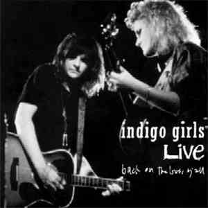 Indigo Girls - Indigo Girls Live - Back On The Bus, Y'All