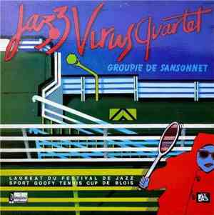 Jazz Virus Quartet - Groupie De Sansonnet