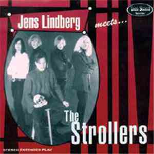 Jens Lindberg Meets... The Strollers  - Jens Lindberg Meets... The Stroller ...