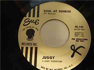 Juggy - Soul At Sunrise / Just A Minute