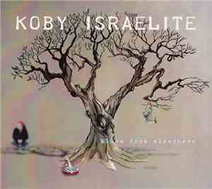 Koby Israelite - Blues From Elsewhere