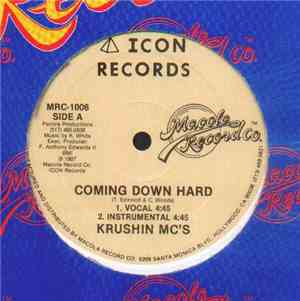Krushin MC's - Coming Down Hard
