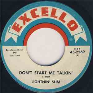 Lightnin' Slim - Don't Start Me Talkin' / Darlin' You're The One
