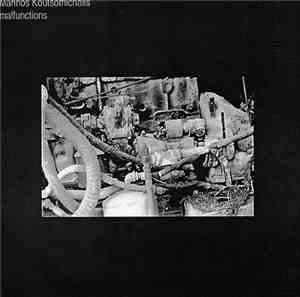 Marinos Koutsomichalis - Malfunctions