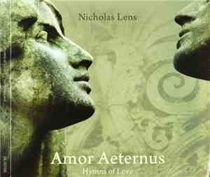 Nicholas Lens - Amor Aeternus - Hymns Of Love