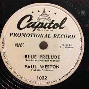 Paul Weston And His Orchestra - Blue Prelude / I'll Get By (As Long As I Ha ...