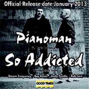 Pianoman Featuring  Carla Donohue - So Addicted