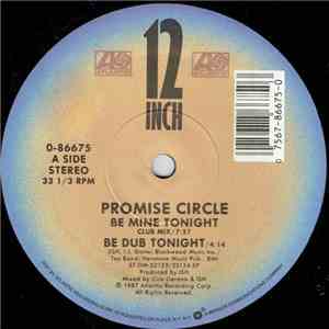 Promise Circle - Be Mine Tonight