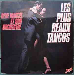 Rene Marcel Et Son Orchestre - Les Plus Beaux Tangos