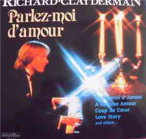 Richard Clayderman - Parlez-moi D'Amour
