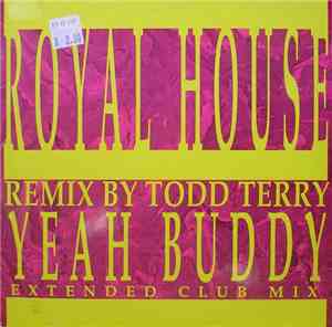 Royal House - Yeah Buddy