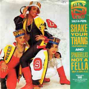 Salt 'N' Pepa - Shake Your Thang / Spinderella's Not A Fella (But A Girl D. ...