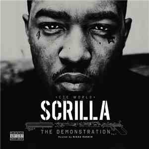 Scrilla  - The Demonstration