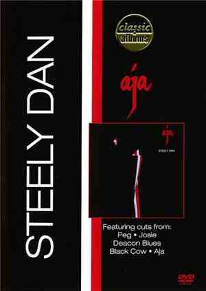 Steely Dan - Aja: Classic Albums