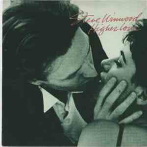 Steve Winwood - Higher Love