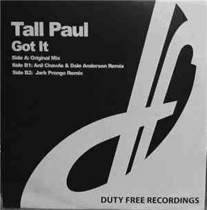 Tall Paul - Got It