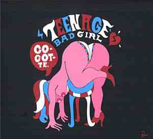 Teenage Bad Girl - Cocotte
