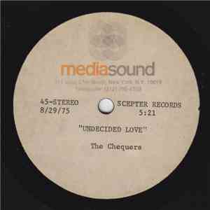 The Chequers - Undecided Love