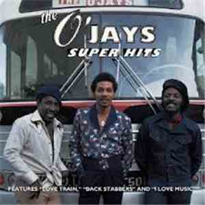 The O'Jays - Super Hits