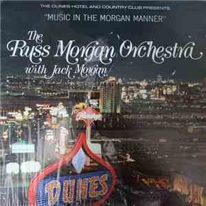 The Russ Morgan Orchestra - Music In The Morgan Manner