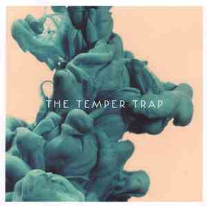 The Temper Trap - The Temper Trap