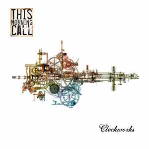 This Morning Call - Clockworks
