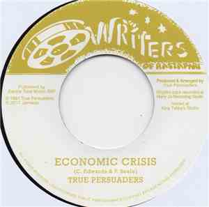True Persuaders - Economic Crisis