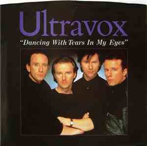 Ultravox - Dancing With Tears In My Eyes