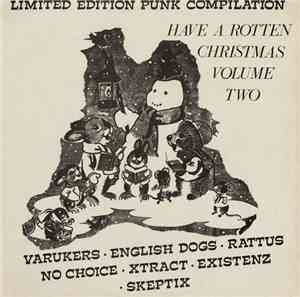 Various - Have A Rotten Christmas Volume Two