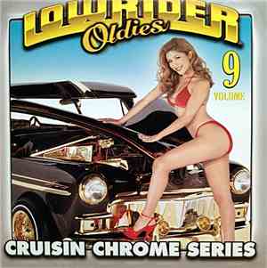 Various - Lowrider Oldies Cruisin Chrome Series Volume 9