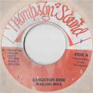 Wailing Soul - Kingston Rise