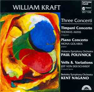 William Kraft - Three Concerti