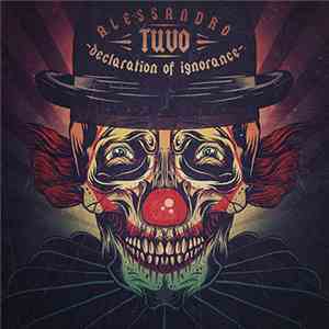 Alessandro Tuvo - Declaration Of Ignorance