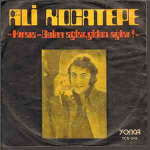 Ali Kocatepe - Hırsız / Gelen Ağlar, Giden Ağlar