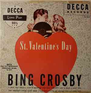 Bing Crosby - St. Valentine's Day