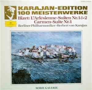 Bizet - Berliner Philharmoniker - Herbert von Karajan - L'Arlésienne-Suiten ...