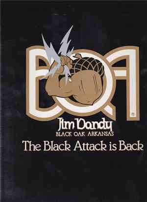 Black Oak Arkansas - The Black Attack Is Back