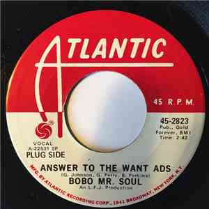 Bobo Mr. Soul - Answer To The Want Ads / H.L.I.C.