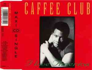 Caffee Club - I Love America
