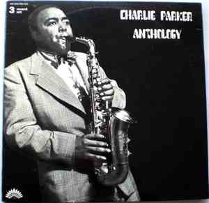 Charlie Parker - Anthology