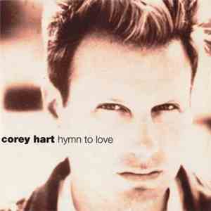 Corey Hart - Hymn To Love