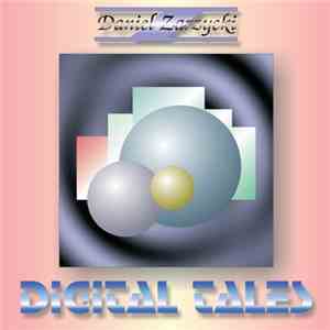 Daniel Zarzycki - Digital Tales